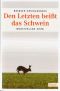 [Dieter Nannen 05] • Den letzten beißt das Schwein